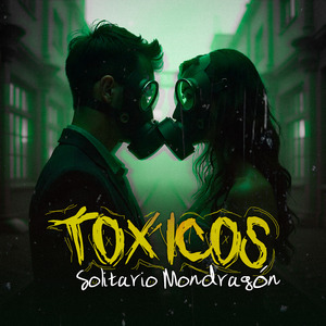 Toxicos