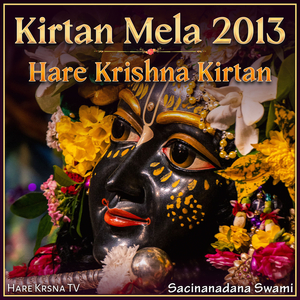 Kirtan Mela 2013 Hare Krishna Kirtan (Live)