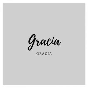 Gracia