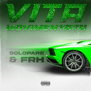 VITA MOVIMENTATA (feat. frH)