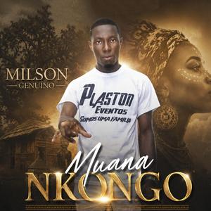Milson Genuíno - Muana Nkongo