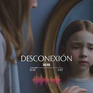 DESCONEXIÓN