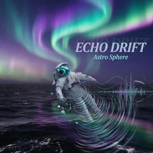 ECHO DRIFT