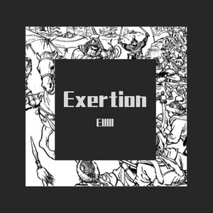 Exertion