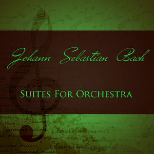 Suite No. 1 in C Major, BWV 1066:III. Gavotte 1 & Gavotte 2