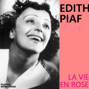 La vie en rose (Digitally Remastered)