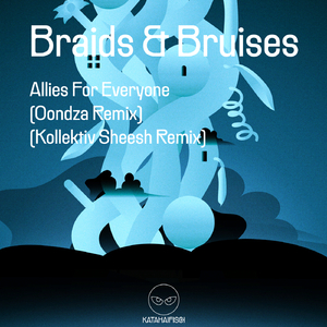 Braids (Oondza Remix)