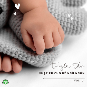 Ru Con Êm Dịu Trẻ Sơ Sinh Dễ Ngủ (Kids Version)