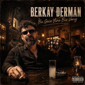 BU GECE YINE BIZ VARIZ