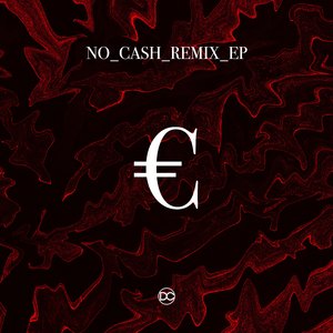 No Cash (Ndrew LG Remix)