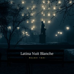 Latina Nuit Blanche