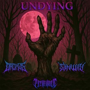 UNDYING