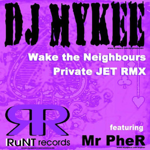 Private JET (Dj Mykee Wrongatron rmx)