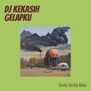 Dj Kekasih Gelapku