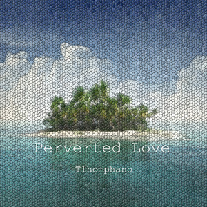 Perverted Love