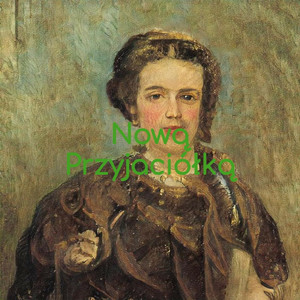 Nową Przyjaciółką