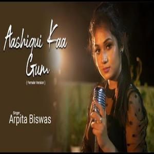 Aashiqui Kaa Gum !! Arpita Biswas !! Himesh Reshammiya !! Salman Ali (Faimel Version)