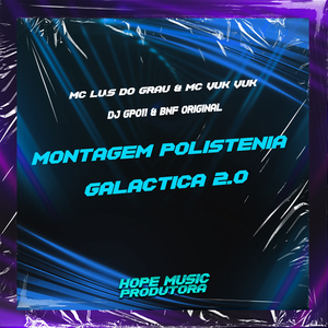 Montagem Polisténia Galáctica 2.0