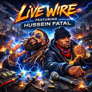 Live Wire (feat. Hussein Fatal) (Live)