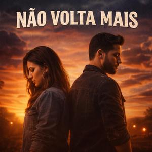 Não volta mais