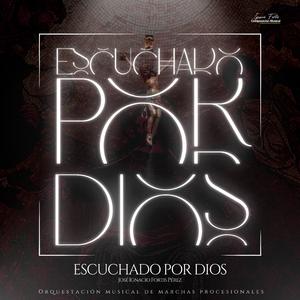 Escuchado por Dios