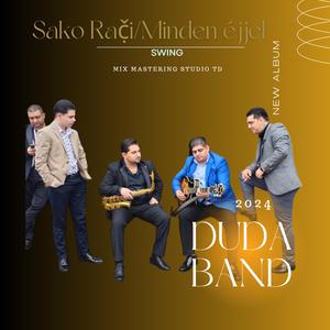 Duda Band (Sako Rači -Minden éjjel) Swing