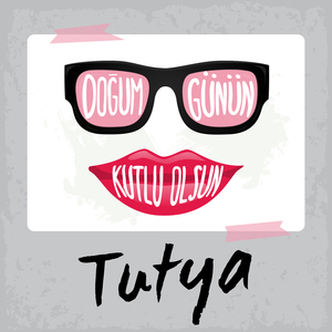 Doğum Günün Kutlu Olsun Tutya