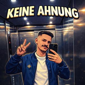 KEINE AHNUNG