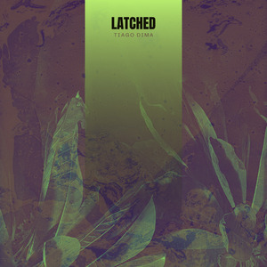 Latched