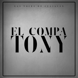 El Compa Tony