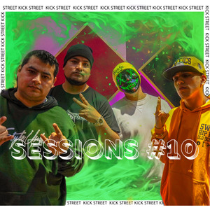 Kick Street Sessions 10