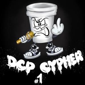 DCP Cypher #1 (feat. Hailey Dayton, D. News, Jade Monét, J EL, T Hunna, LKY LNZ & Vaughn)
