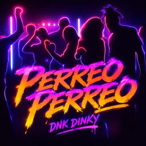 Perreo Perreo