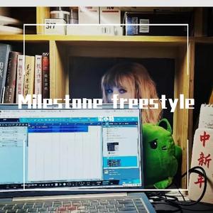 Milestone freestyle