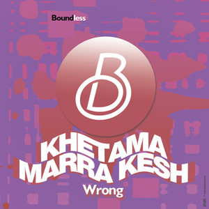 Wrong (Khetamas Beach Vision Mix)
