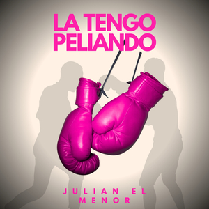 LA TENGO PELIANDO