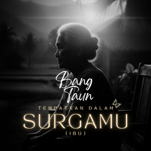 Tempatkan Dalam Surgamu (Ibu)