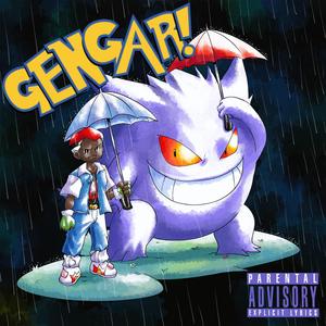 GENGAR!