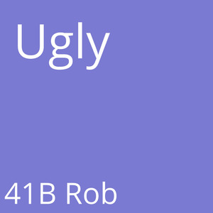 Ugly