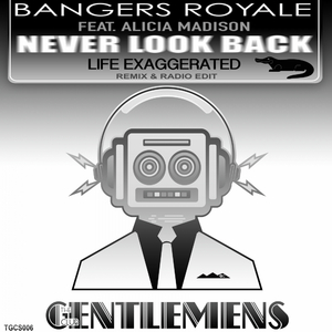 Never Look Back (Life Exaggerated Radio Remix)
