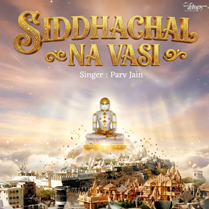Siddhachal Na Vasi