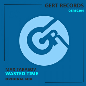 Wasted Time (Original Mix)