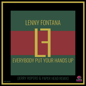 Everybody Put Your Hands Up (Jerry Ropero & Paper Head Remix)
