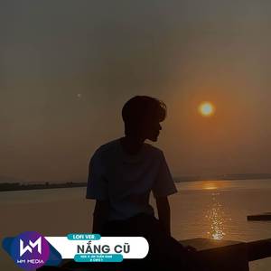 Nắng Cũ (Lofi Ver.)
