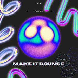 Make It Bounce