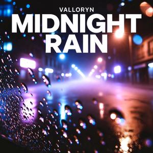 MIDNIGHT RAIN