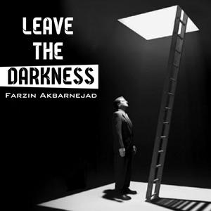 Leave the Darkness
