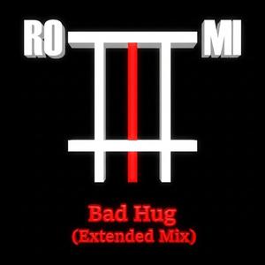 Bad Hug (Extended Mix)