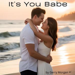 It's You, Babe