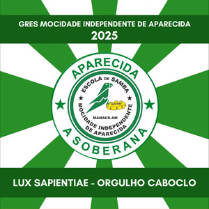 Lux Sapientiae - Orgulho Caboclo (2025)